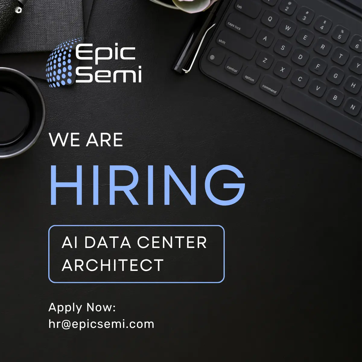 AI Data Center Architect | Epic Semi Careers